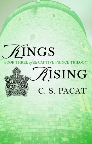 C.S. Pacat Kings Rising (Tascabile)