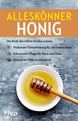 Susan Branson M Alleskönner Honig: Die Kraft des süßen Goldes nutzen (Tascabile)