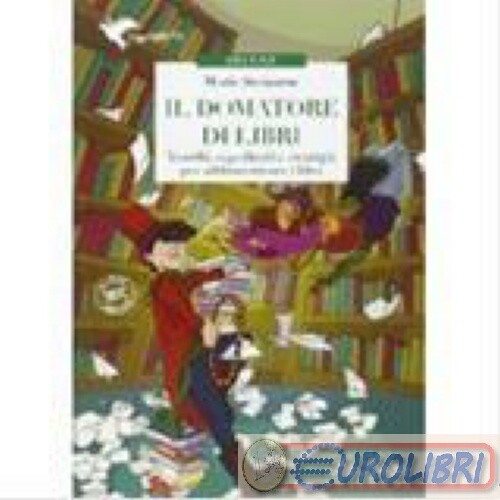 9788846833662 STRIANESE DOMATORE DI LIBRI SPIGA SCOLASTICA