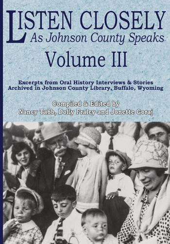 Dolly Fraley Jonette Fraley  Listen Closely as Johnson County Speak (Tascabile)