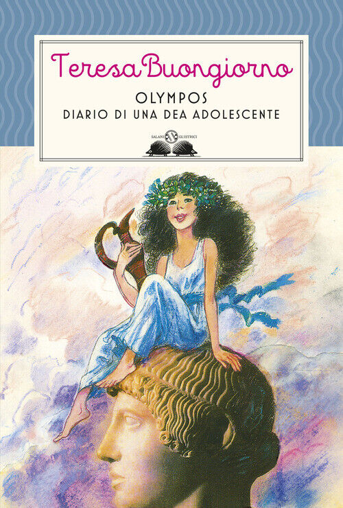 Olympos. Diario Di Una Dea Adolescente - Teresa Buongiorno - 2021