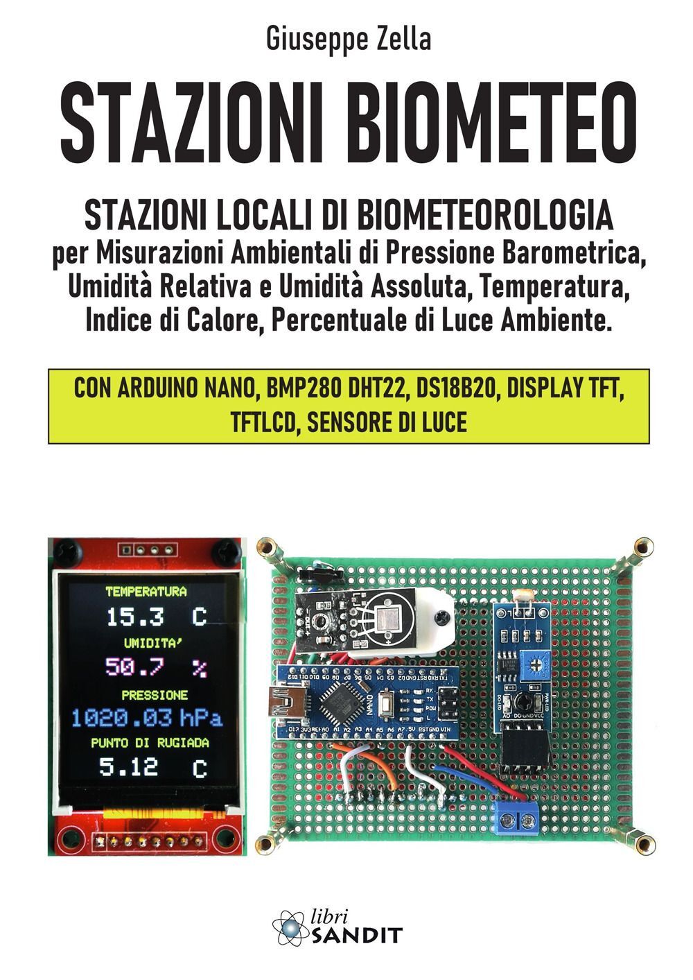 Libri Giuseppe Zella - Stazioni Biometeo. Stazioni Locali Di Biometeorologia