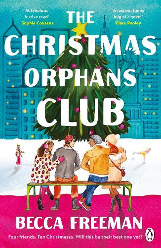 The Christmas Orphans Club: The perfect uplifting and heart warming book to