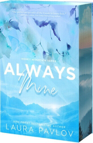 Always Mine (Honey Mountain) by Laura Pavlov