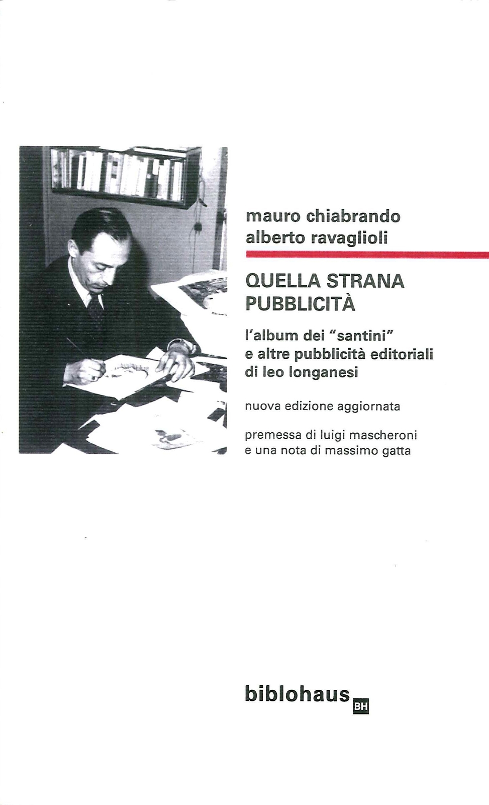 Libri Mauro Chiabrando / Alberto Ravaglioli - Quella Strana Pubblicita. L'Album