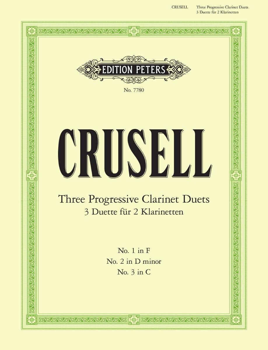 Bernhard Henrik Crusell: Progressive Duets for Two Clarinets (Comple (Tascabile)