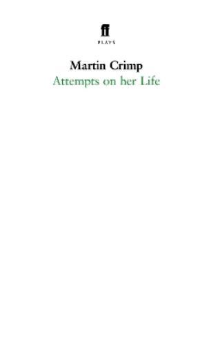 Martin Crimp Attempts on Her Life (Tascabile)