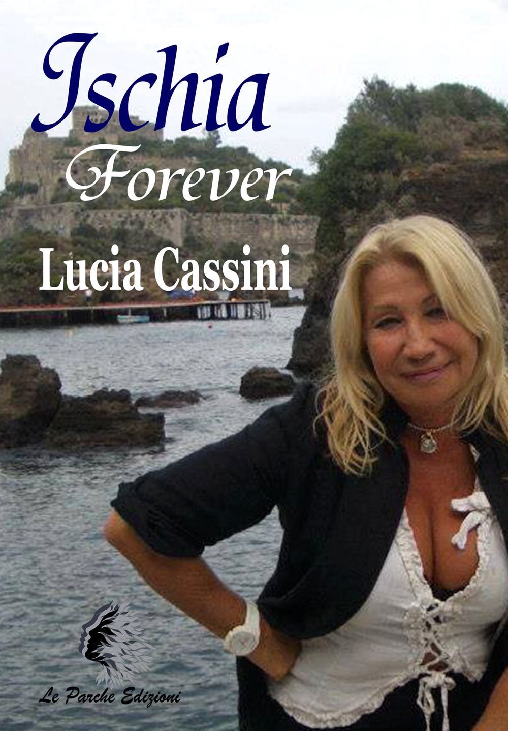 Libri Lucia Cassini - Ischia Forever