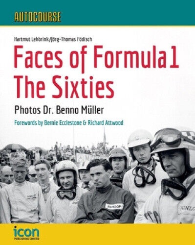 AUTOCOURSE - FACES OF FORMULA 1 The Sixties: The Sixties by Hartmut Lebrink