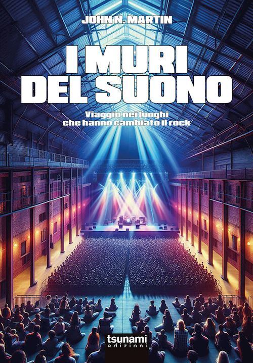 I MURI DEL SUONO  - MARTIN JOHN N. - Tsunami