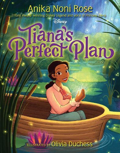 Anika Noni Rose Olivia Duchess Tiana's Perfect Plan (Copertina rigida)