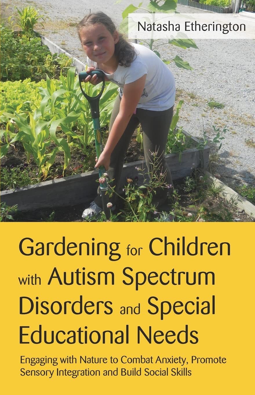 9781849052788 Gardening for Children With Autism Spectrum Disord...Social Skills