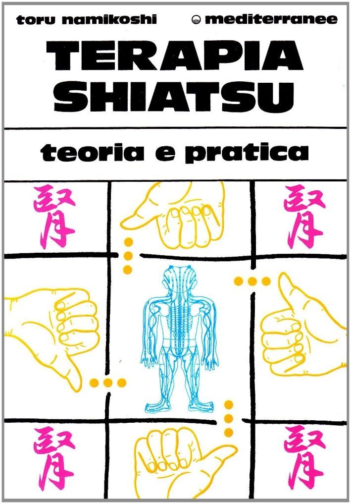 Libri Tokujiro Namikoshi - Terapia Shiatsu