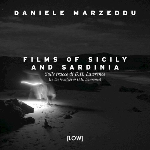 FILMS OF SICILY AND SARDINIA. SULLE TRACCE DI D.H. LAWRENCE  - MARZEDDU DANIELE