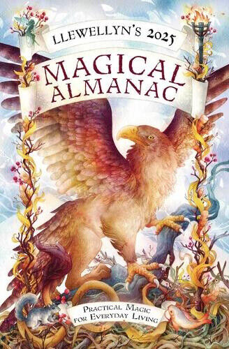 Llewellyn's 2025 Magical Almanac: Practical Magic for Everyday Living