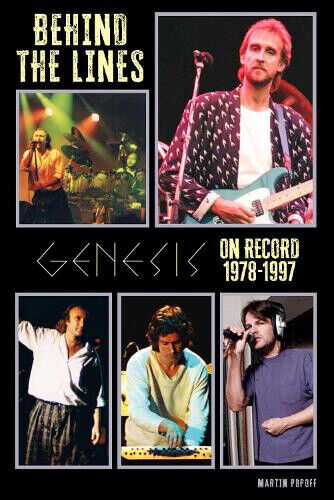 Behind The Lines: Genesis On Record 1978-1997 by Martin Popoff