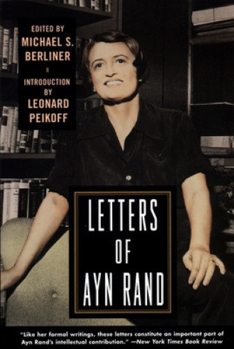 The Letters of Ayn Rand by Ayn Rand