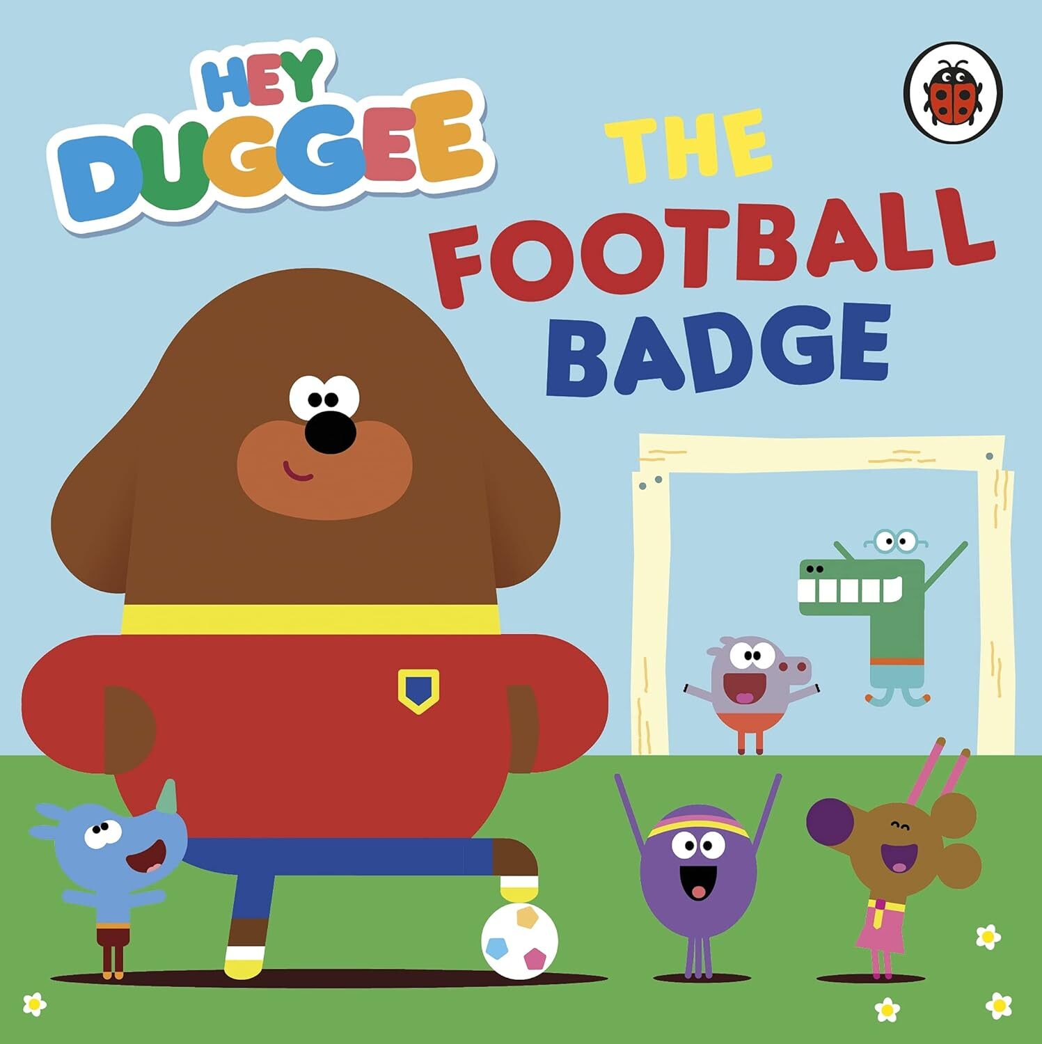 9781405948654 Hey Duggee: The Football Badge - Hey Duggee