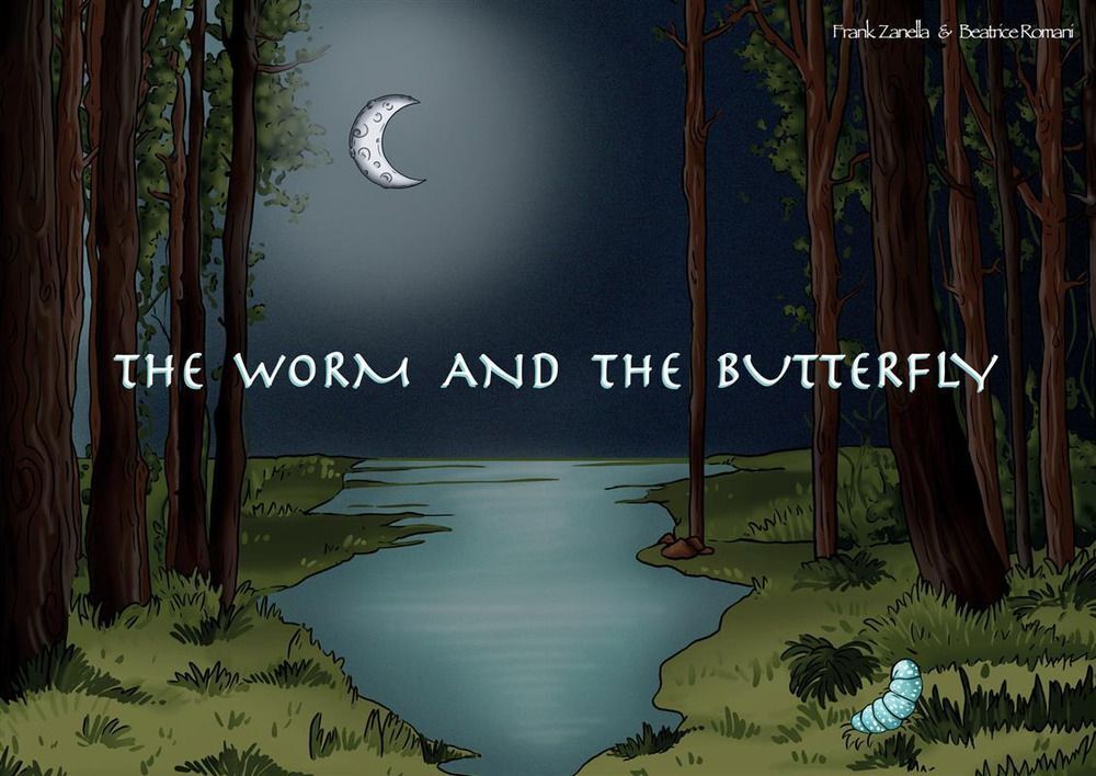 Libri Zanella Frank - The Worm And The Butterfly. Ediz. Italiana E Inglese