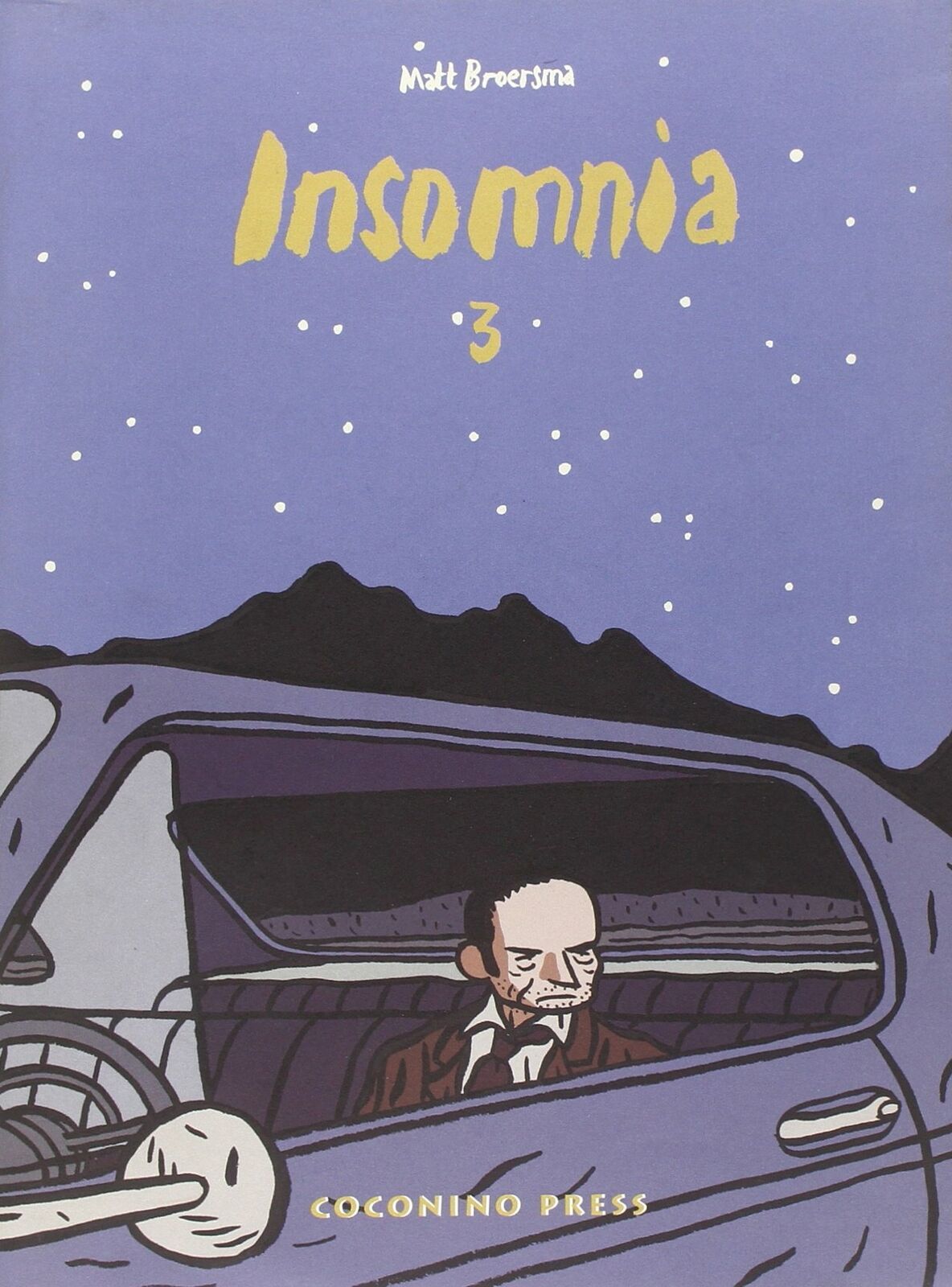 Insomnia  3 di Matt Broersma ed.Coconino NUOVO FU19