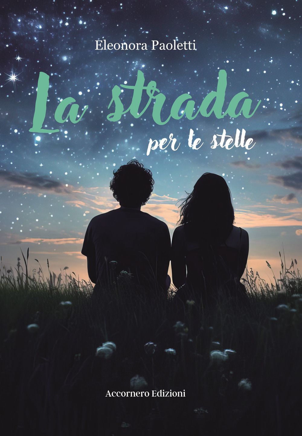 Libri Eleonora Paoletti - La Strada Per Le Stelle