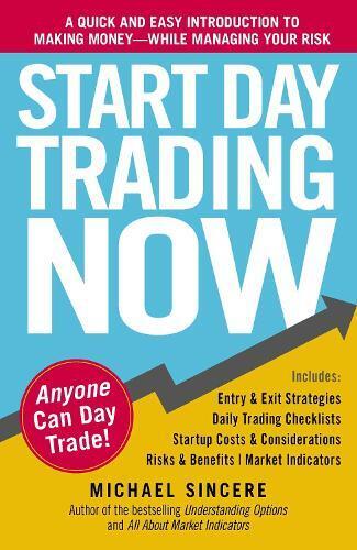 Michael Sincere Start Day Trading Now (Tascabile)