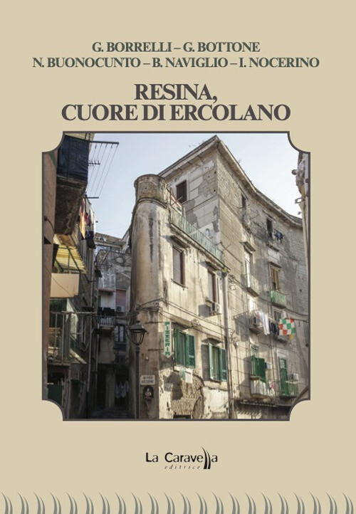 Resina, Cuore Di Ercolano -  - 2024
