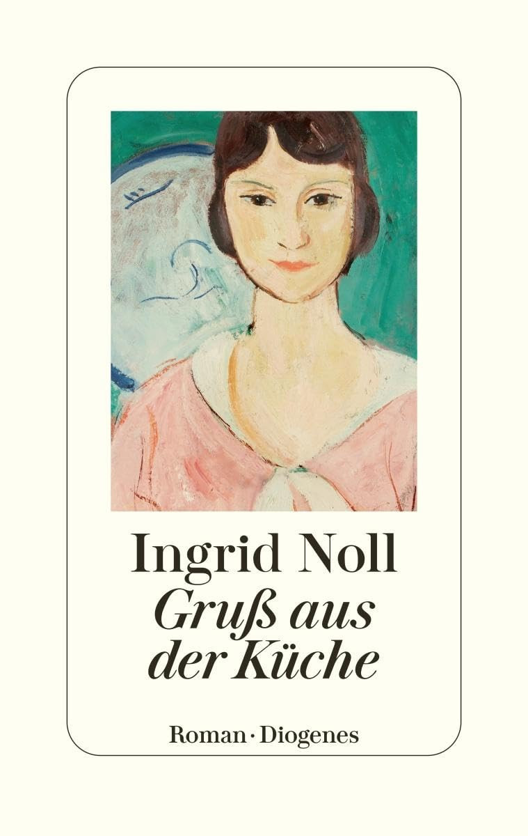 Ingrid Noll Gruß aus der Küche (Copertina rigida)