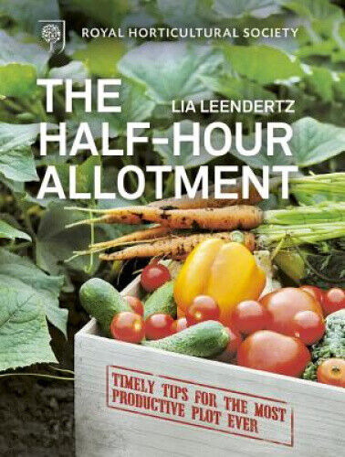 Rhs Half Hour Allotment: Timely Tips for the Most Productive Plot Ever