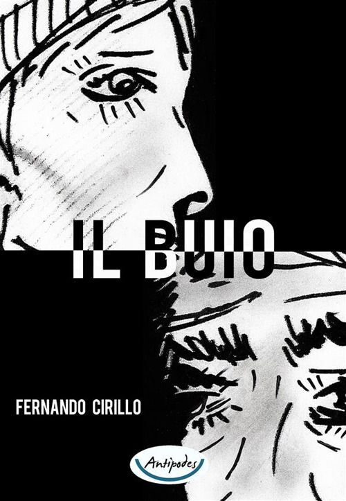 Libri Fernando Cirillo - Il Buio