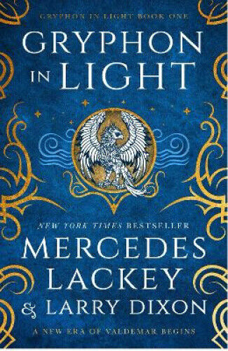 Gryphon Trilogy - Gryphon in Light by Lackey, Mercedes