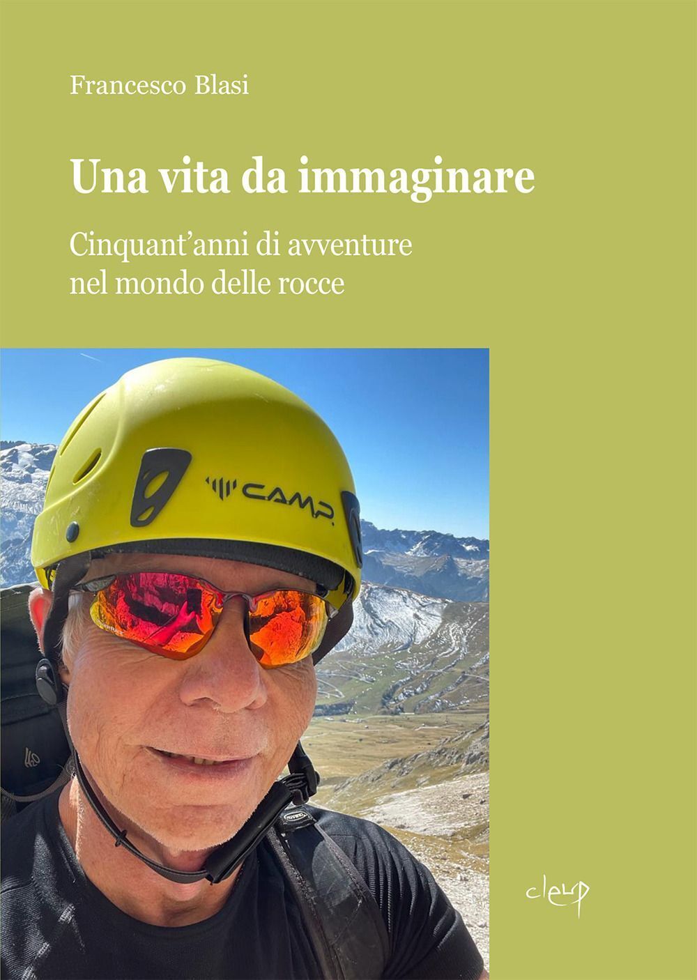 Libri Francesco Blasi - Una Vita Da Immaginare. Cinquant'anni Di Avventure Nel M