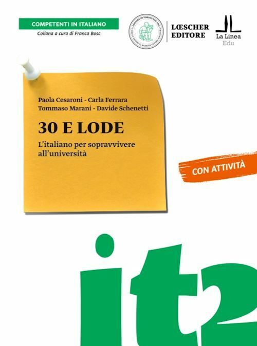 30 E LODE. L'ITALIANO PER SOPRAVVIVERE ALL'UNIVERSITA'  - FERRARA CARLA, MARANI