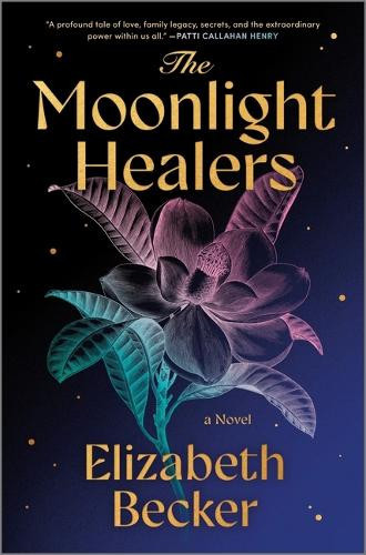 Elizabeth Becker The Moonlight Healers (Copertina rigida)