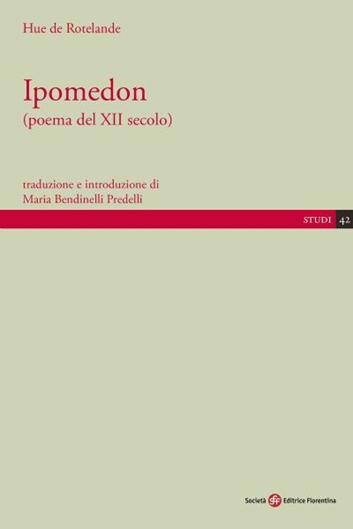 Ipomedon - [Società Editrice Fiorentina]
