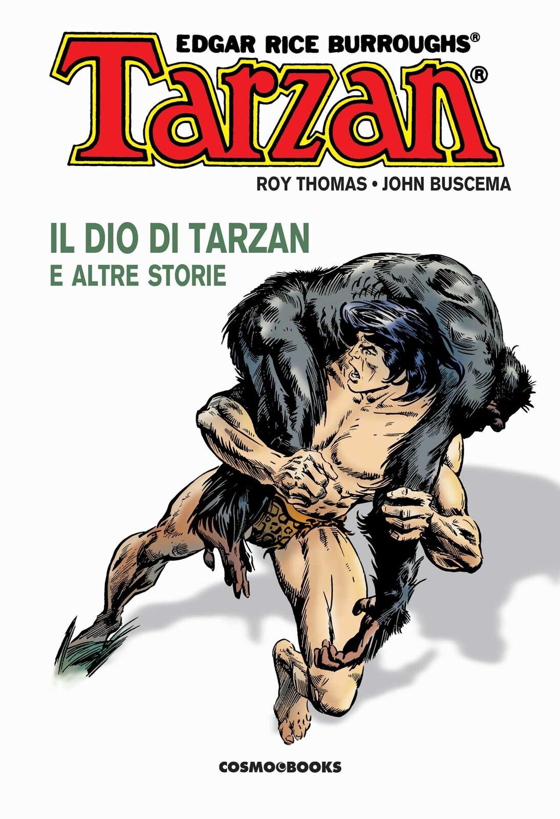 Libri John Buscema / Roy Thomas - Tarzan #02