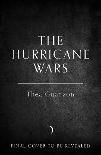 The Hurricane Wars (The Hurricane Wars, Book 1) (The Hurricane Wars)