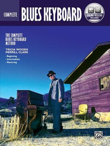 Complete Blues Keyboard Method Complete Edition: Book & Online Audio (Complete
