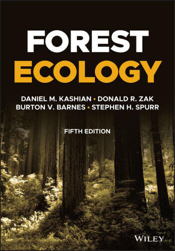 Forest Ecology, 5th Edition by Donald R. Zak