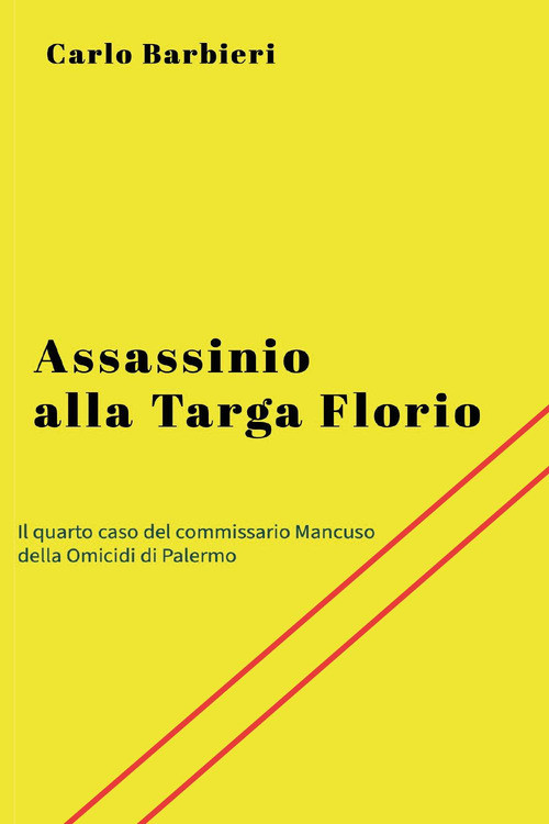 Assassinio Alla Targa Florio -  - 2025