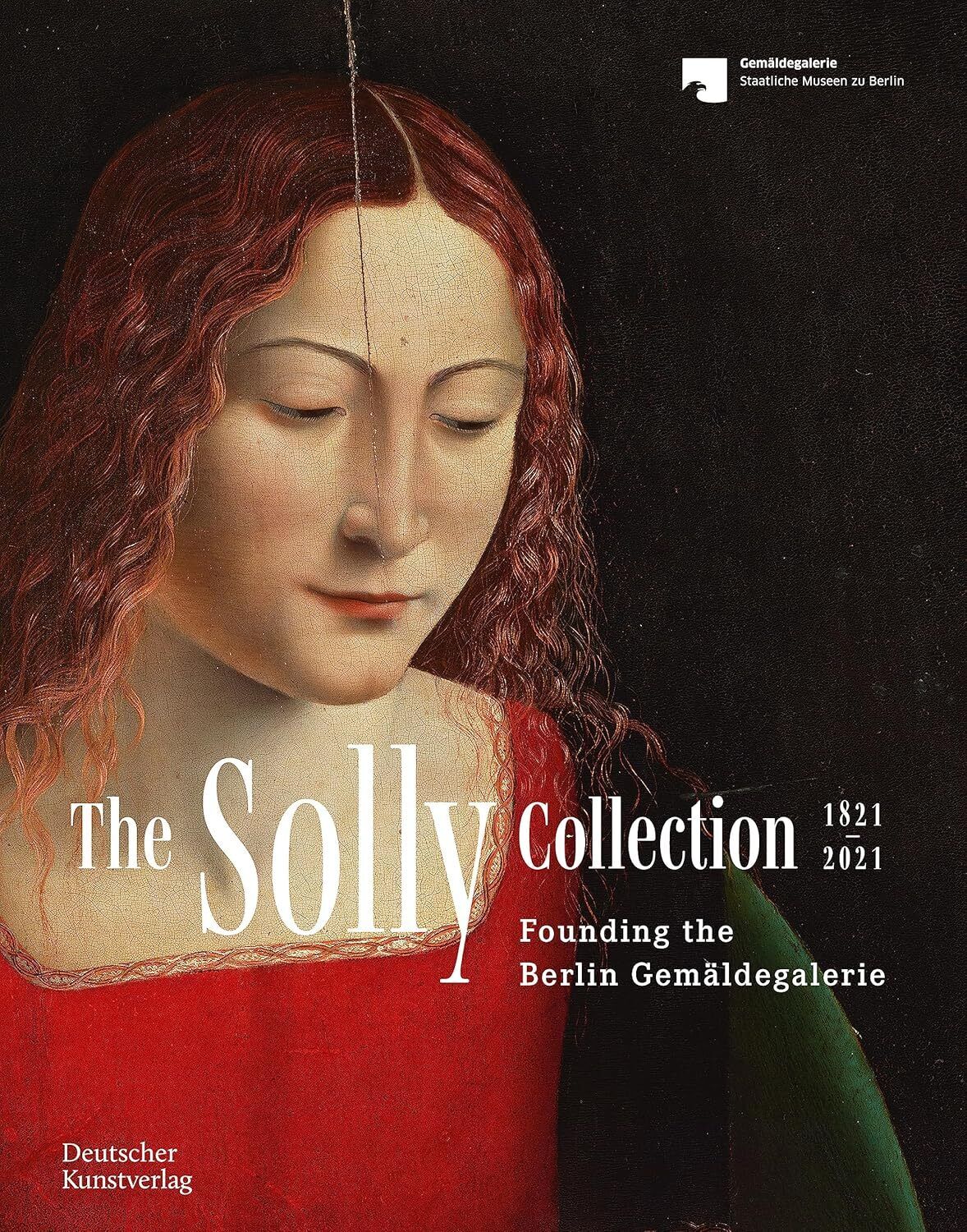 9783422986640 The Solly Collection 1821–2021: Founding the Ber...mäldegalerie