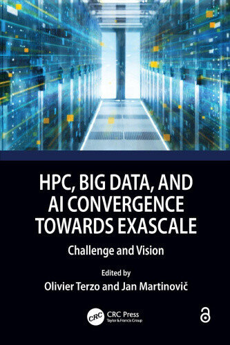 HPC, Big Data, and AI Convergence Towards Exascale: Challenge and Vision
