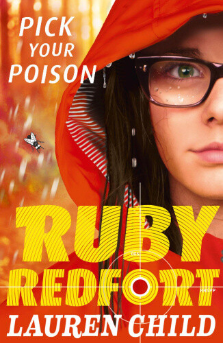 Pick Your Poison (Ruby Redfort, Book 5) (Ruby Redfort) by Child, Lauren