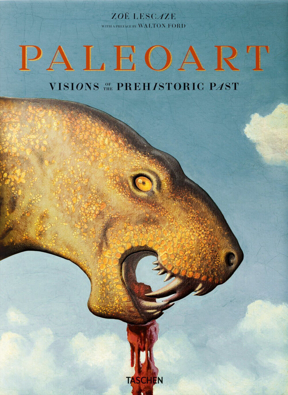 Paleoart. Visions of the prehistoric past. Ediz. a colori - Ford Walton, L...