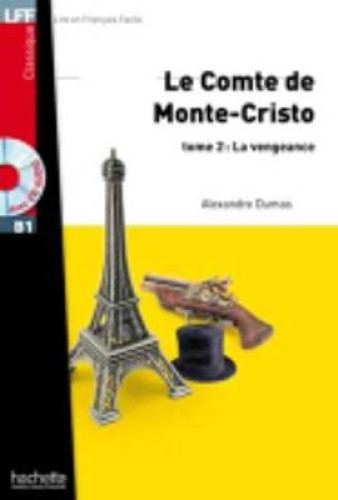 Le Comte de Monte Cristo Tome 2 + CD Audio MP3: Le Comte de Monte Cristo Tome