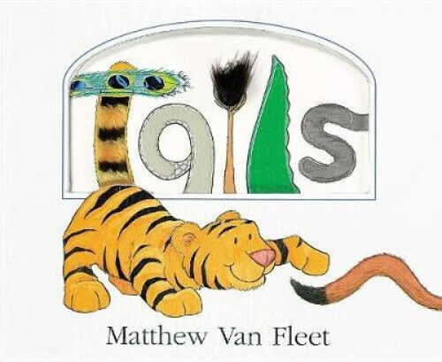 Tails [Board book] by Van Fleet, Matthew
