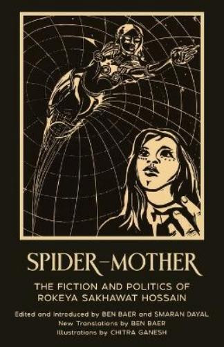 Chitra Ganesh Smaran Dayal Ben Baer Shahana Hanif Roke Spider-Mother (Tascabile)