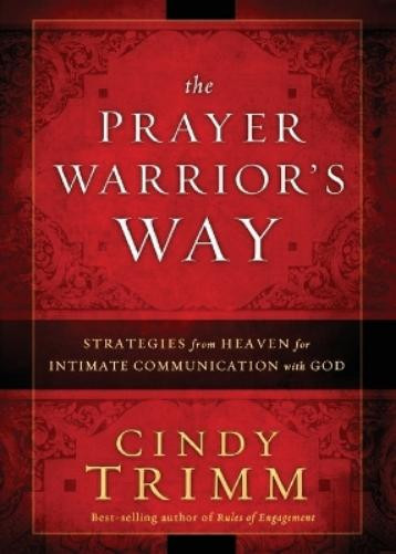 Cindy Trimm Prayer Warrior's Way, The (Tascabile)