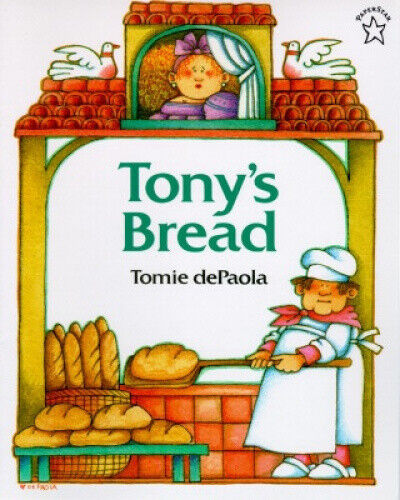 Tony's Bread (Paperstar Book) by Depaola, Tomie