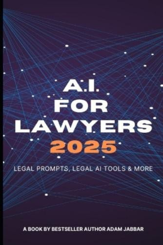 Adam Jabbar AI For Lawyers (Tascabile)